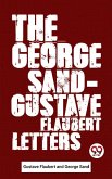 The George Sand-Gustave Flaubert Letters (eBook, ePUB)