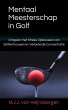 Mentaal Meesterschap in Golf (eBook,... - Bild 1