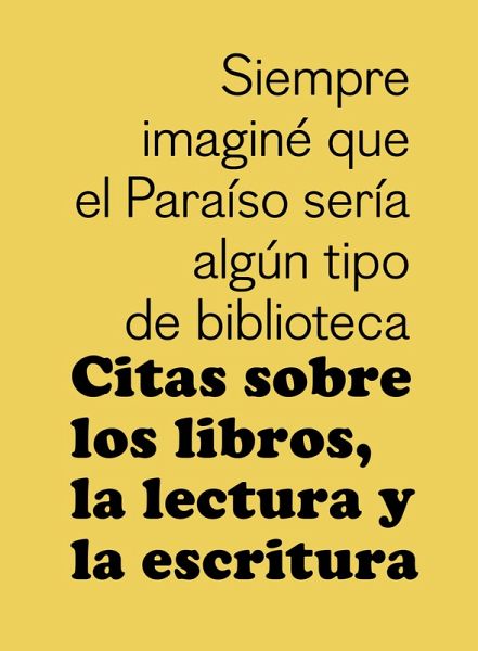Citas sobre los libros, la lectura y la escritura (eBook, PDF)
