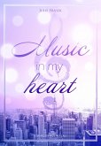 Music in my heart (eBook, ePUB)