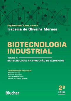 Biotecnologia industrial - Vol. 4 (eBook, PDF) - Moraes, Iracema de Oliveira