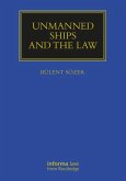 Unmanned Ships and the Law (eBook, PDF) Unmanned Ships and the Law (eBook, PDF)