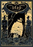 1629, oder die erschreckende Geschichte der Schiffbrüchigen der Jakarta. Band 1 (eBook, PDF)