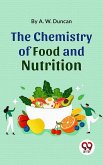 The Chemistry Of Food And Nutrition (eBook, ePUB)