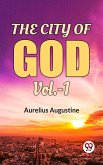 The City Of God Vol.-1 (eBook, ePUB)
