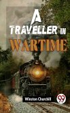 A Traveller In Wartime (eBook, ePUB)
