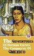 The Adventures Of Hernan Cortes, The... - Bild 1