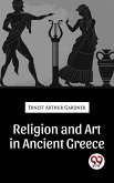 Religion And Art In Ancient Greece (eBook, ePUB)