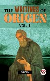 The Writings Of Origen vol.-l (eBook, ePUB)
