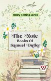 The Note-Books Of Samuel Butler (eBook, ePUB)
