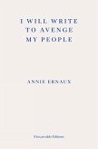 I Will Write To Avenge My People - WINNER OF THE 2022 NOBEL PRIZE IN LITERATURE (eBook, ePUB)