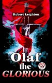 Olaf The Glorious A Story of the Viking agree (eBook, ePUB)