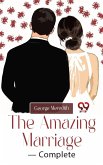 The Amazing Marriage- Complete (eBook, ePUB)