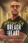 Security Breach of the Heart: A Romantic Suspense Novel (eBook, ePUB)