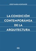 La condición contemporánea de la arquitectura (eBook, ePUB) La condición contemporánea de la arquitectura (eBook, ePUB)