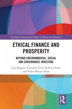 Ethical Finance and Prosperity (eBook, ePUB) - Biggeri, Ugo; Ferri, Giovanni; Ielasi, Federica; Sasia, Pedro Manuel