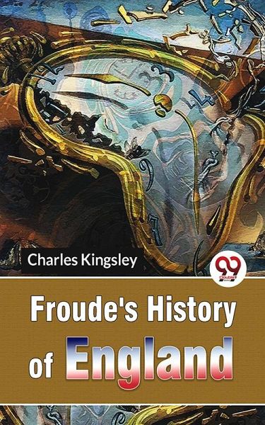 Froude'S History Of England (eBook, ePUB)