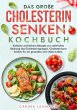 Das große Cholesterin Senken Kochbuch... - Bild 1