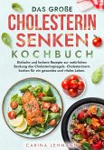 Das große Cholesterin Senken Kochbuch (eBook, ePUB)