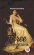 Three Generations (eBook, ePUB) - Bild 1