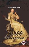 Three Generations (eBook, ePUB)