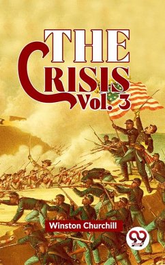 The Crisis Vol 3 (eBook, ePUB) - Churchill, Winston