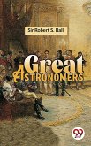 Great Astronomers (eBook, ePUB)