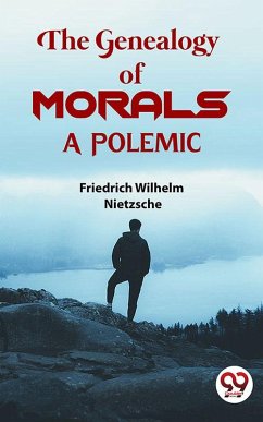 Cover The Genealogy Of Morals a Polemic (eBook, ePUB)