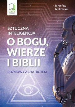 Cover Sztuczna inteligencja o Bogu, wierze i Biblii (eBook, ePUB)