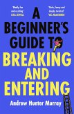 A Beginner's Guide to Breaking and Entering (eBook, ePUB)