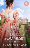 Der berüchtigte Duke of Sommesby (eBook, ePUB)