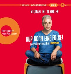 Nur noch eine Folge! (Restauflage) - Mittermeier, Michael