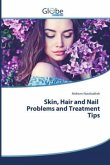 Skin, Hair and Nail Problems and Treatment Tips