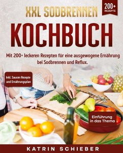 XXL Sodbrennen Kochbuch - Schieber, Katrin