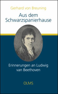 Aus dem Schwarzspanierhause. Erinnerungen an Ludwig van Beethoven. - Breuning, Gerhard von