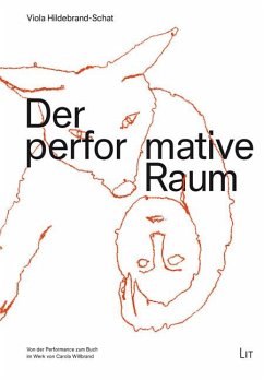 Der performative Raum - Hildebrand-Schat, Viola