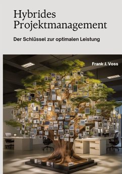 Hybrides Projektmanagement - Voss, Frank J.
