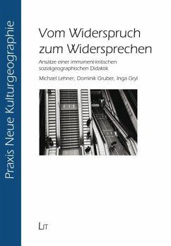 Vom Widerspruch zum Widersprechen - Lehner, Michael; Gruber, Dominik; Gryl, Inga