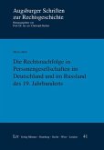 Die Rechtsnachfolge in Personengesellschaften im Deutschland und im Russland des 19. Jahrhunderts