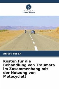 Kosten für die Behandlung von Traumata im Zusammenhang mit der Nutzung von Motocyclett - Bessa, Anicet