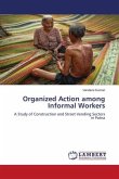 Organized Action among Informal Workers