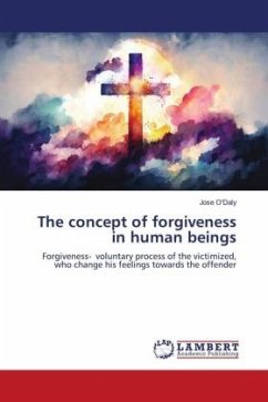 The concept of forgiveness in human beings - O'Daly, Jose