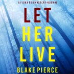 Let Her Live (A Fiona Red FBI Suspense Thriller—Book 5) (MP3-Download)