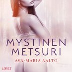 Mystinen metsuri – eroottinen novelli (MP3-Download)