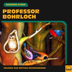 Professor Bohrloch (MP3-Download) - Kyber, Manfred