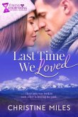 Last Time We Loved (eBook, ePUB)