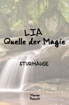 LIA Quelle der Magie - Rausch, Maren