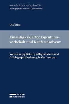 Einseitig erklärter Eigentumsvorbehalt und Käuferinsolvenz - Riss, Olaf