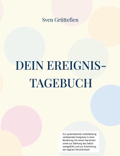 Dein Ereignis-Tagebuch - Grüttefien, Sven