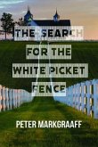 The Search for the White Picket Fence (eBook, ePUB)